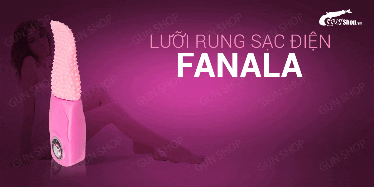 Lưỡi rung Fanala sạc điện đa chế độ sướng mê ly giá tốt