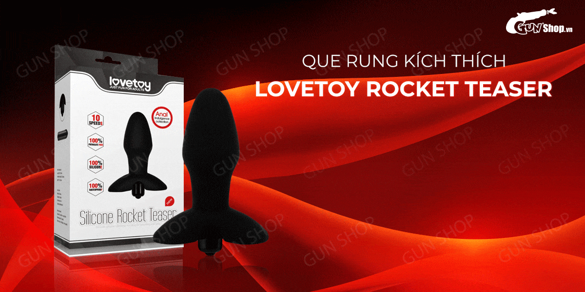 Que rung hậu môn 10 chế độ pin siêu phê Lovetoy Rocket Teaser