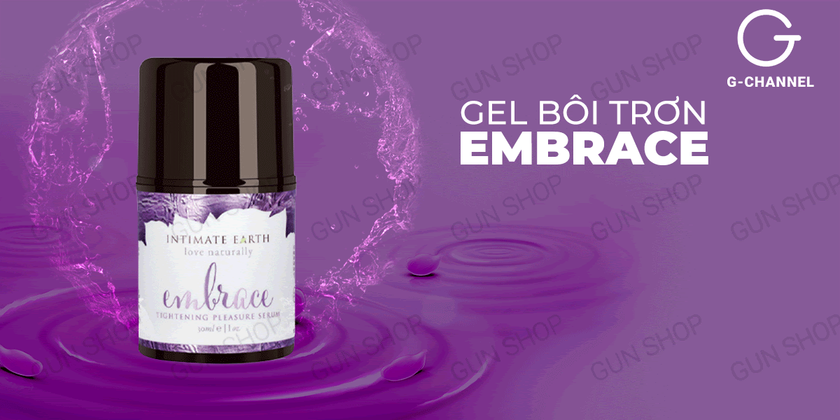 Gel bôi trơn Embrace se khít âm đạo tăng khoái cảm nữ cao cấp 30ml