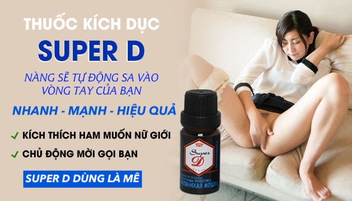 Sỉ Thuốc kích dục Super D kích thích nữ chính hãng Nga tác dụng mạnh chính hãng