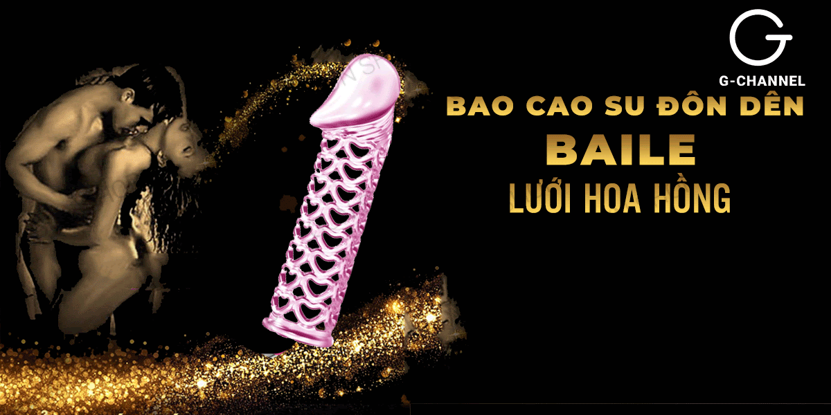 Bao cao su đôn dên Baile lưới hoa hồng tăng kích thước 5cm siêu kích thích