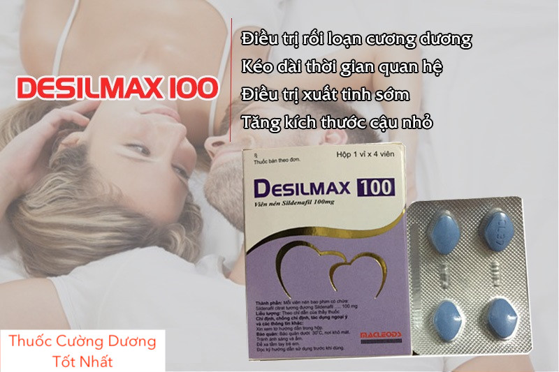 Thuốc Desilmax 100mg cường dương hiệu quả mạnh tăng sinh lý nam