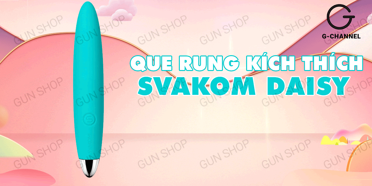 Que rung Svakom Daisy nhỏ gọn sạc điện rung mạnh siêu phê