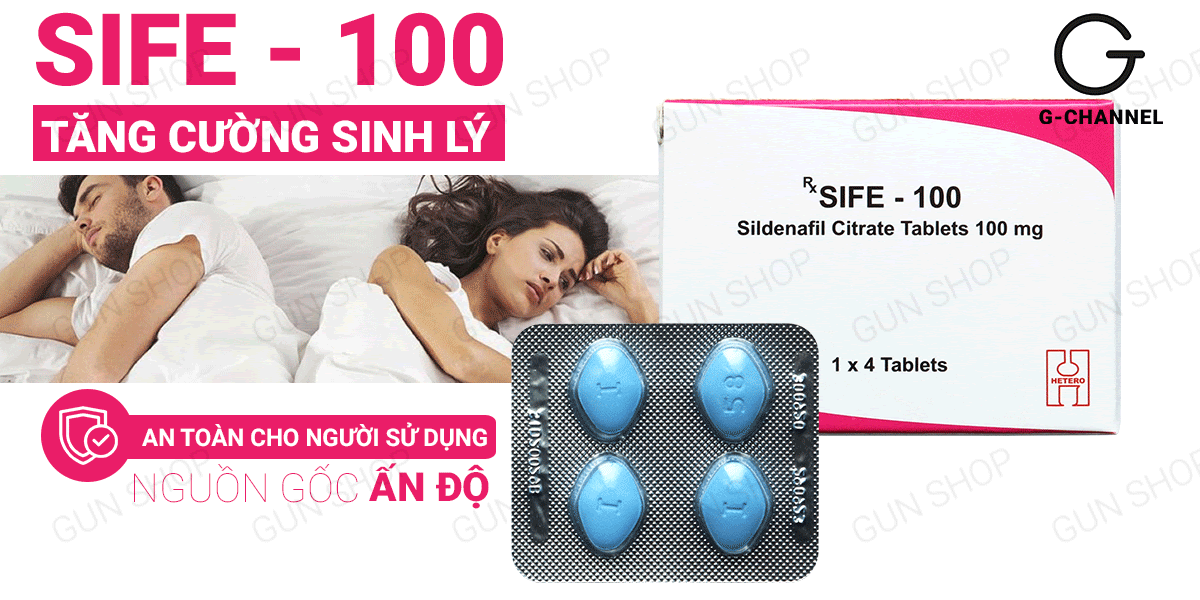 Viên uống cường dương Sife 100 tăng sinh lý mạnh mẽ mua ngay