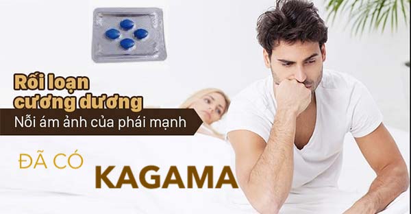 Thuốc tăng cường sinh lý nam Kagama cường dương tức thì tốt nhất