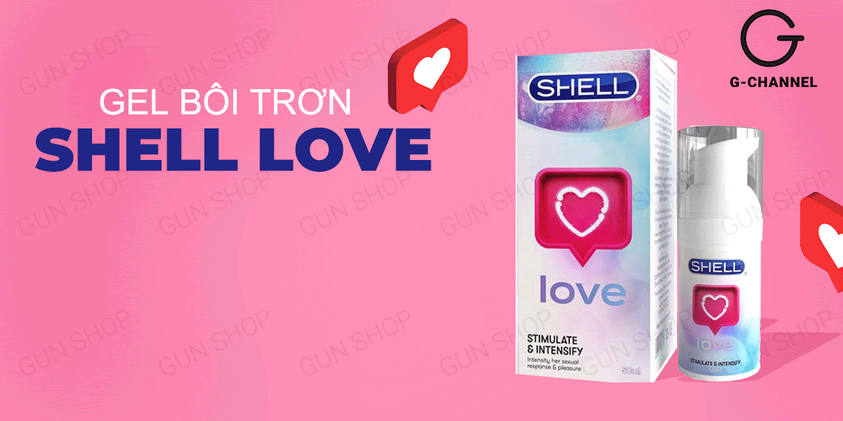  Sỉ Gel bôi trơn tăng khoái cảm nữ - Shell Love - Chai 50ml hàng xách tay