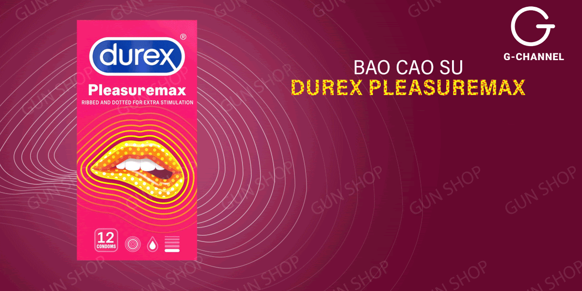 Bao cao su Durex Pleasuremax gân và điểm nổi - Hộp 12 cái