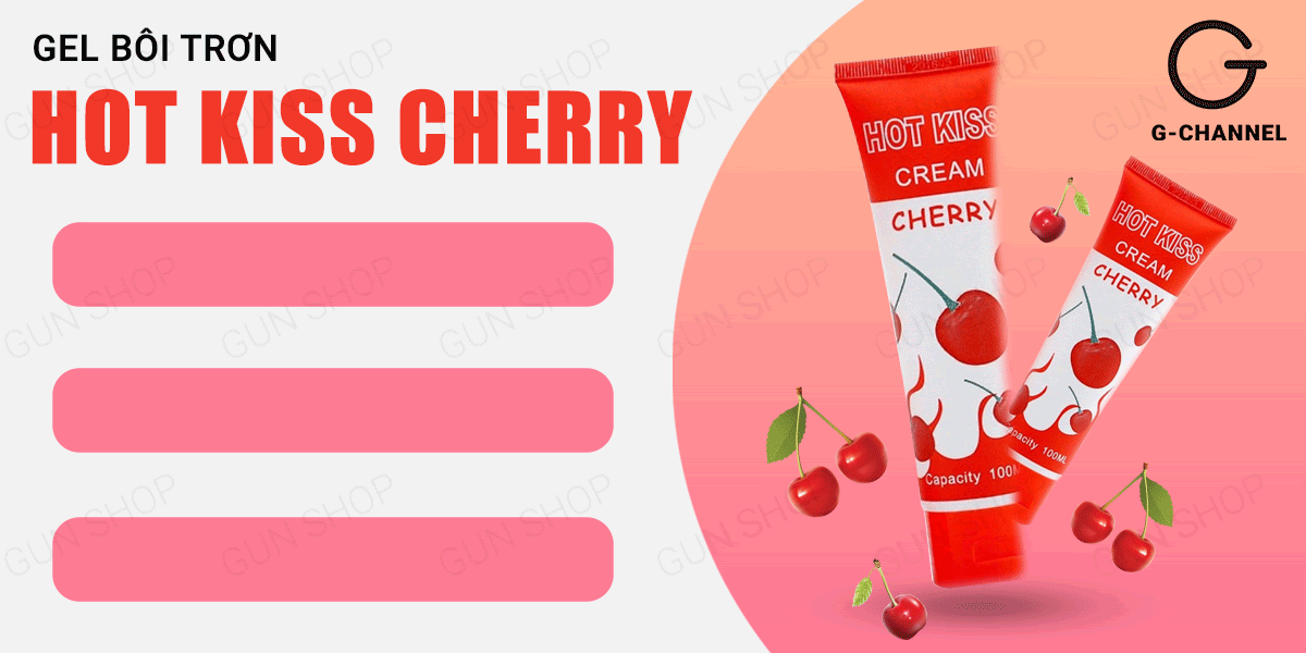  Review Gel bôi trơn hương cherry - Hot Kiss - Chai 100ml giá tốt